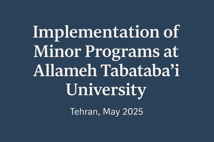 Implementation of Minor Programs at Allameh Tabataba’i University
