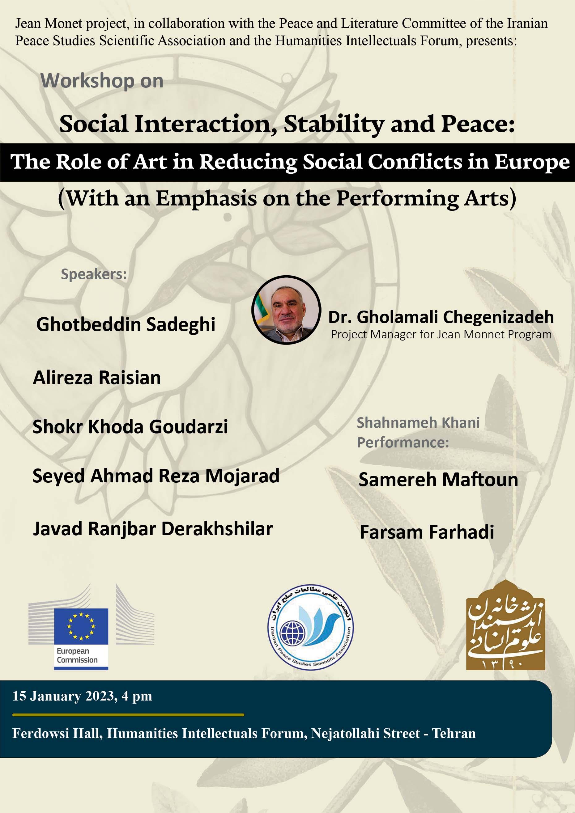 The Workshop on Social Interaction, Stability and Peace, the Role of Art in Reducing Social Conflicts in Europe